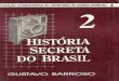 História Secreta do Brasil 2 - Gustavo Barroso