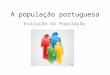 A população portuguesa