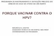 Porque vacinar contra o HPV