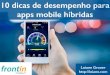 FrontInBahia 2014: 10 dicas de desempenho para apps mobile híbridas