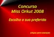 Concurso miss orkut_2008