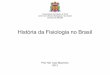 História da Fisiologia no Brasil