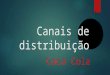 Canal de Distribuição - Coca-Cola, Castelo Branco