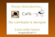Café e Dengue