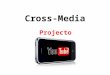 Cross media - YouTube