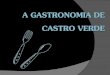 A Gastronomia de Castro Verde