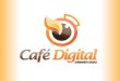 Cafe digital 6