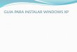 Guia Para Instalar Windows Xp