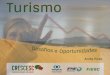 Turismo SC- Desafios e Oportunidades por Anita Pires