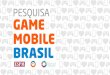Pesquisa - Game Mobile Brasil
