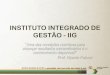 Apresentação Institucional IIG 2011