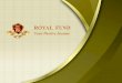 Apresentação Royal Fund Your Passive Income