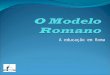 O Modelo Romano_Educação