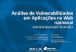 Análise de Vulnerabilidades em Aplicações na Web Nacional