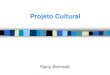 Projeto cultural cemec nany semicek