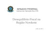 Desequilíbrio fiscal na Região Nordeste – Sen. Wellington Dias