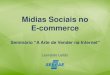 Mídias sociais no e-commerce