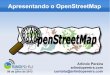 Ciclo de Palestras do SINDPD-RJ - Apresentando o OpenStreetMap