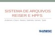 Sistema de arquivos - HPFS e ReiserFS/4