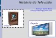 A História da Televisão
