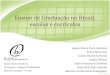 Ensino de graduação no brasil: escolas e currículos