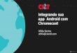 Integrando sua app Android com Chromecast