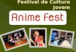 Anime fest 2012