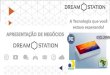 Dream Station - Conhe§a o PRODUTO