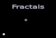 O que são fractais