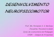 Desenvolvimento Neuropsicomotor, Reflexos e Reações