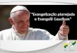 Evangelização planejada e evangelii gaudium