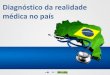 Nos últimos dez anos, brasil tem déficit de 54 mil médicos