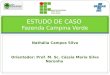 Estudo de caso Fazenda Campina Verde - Ibiá- MG