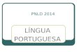 2   apresentação seminário pnld 2014 - língua portuguesa