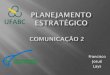 Planejamento Estratégico - Ações de Comunicação 2