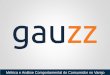 Gauzz - Análise do consumidor - Analytics para o varejo
