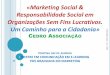 Livro marketing social e responsabilidade social em osfl