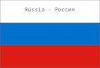 Copy of russia.ppt