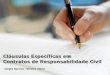 A Arte de Elaborar o Contrato: Cláusulas Específicas em Contratos de Responsabilidade Civil