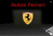 Autos Ferrari