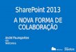 Conheça o novo SharePoint 2013