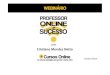 Webinrio Professor Online de Sucesso