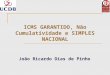 Icms garantido e supersimples - Palestra Congresso - João Ricardo Dias de Pinho