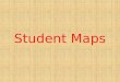 Student maps