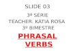 Phrasal verbs 3ano sem respostas