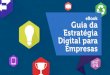 Guia da Estratégia Digital para Empresas