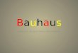 Bauhaus soraia.pita   cópia