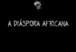 Diáspora Africana