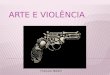 Arte e violência