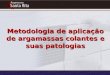 Metodologia de aplicação de argamassas colantes e suas patologias
